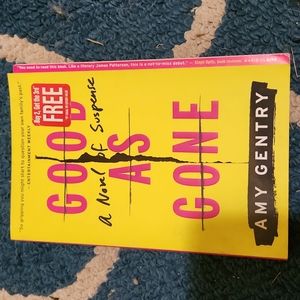 Good as Gone, by Amy Gentry